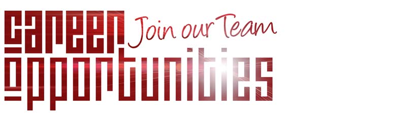 Career Opportunities - Join Our Team